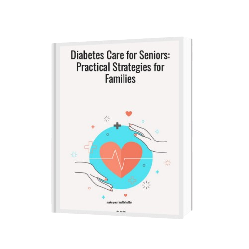 Diabetes Care for Seniors: Practical Strategies for Families